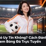 CakhiaTV có uy tín không